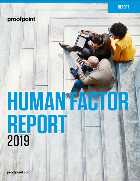 Proofpoint Human Factor Report, Industry Today