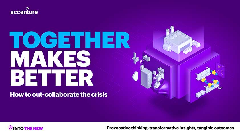 Accenture IndustryX0 Out Collaborate The Crisis, Industry Today