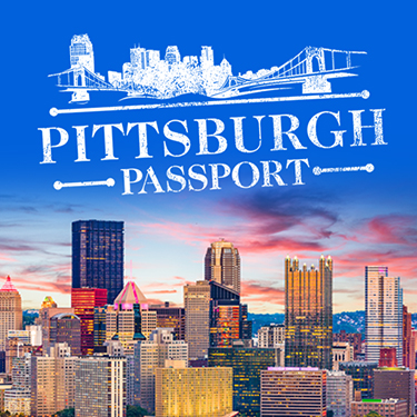 The 2021 Pittsburgh Passport: Immersion Experience