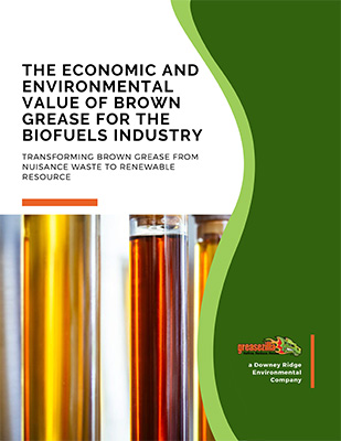 Value Of Brown Grease For The Biofuels Industry Greasezilla Whitepaper, Industry Today
