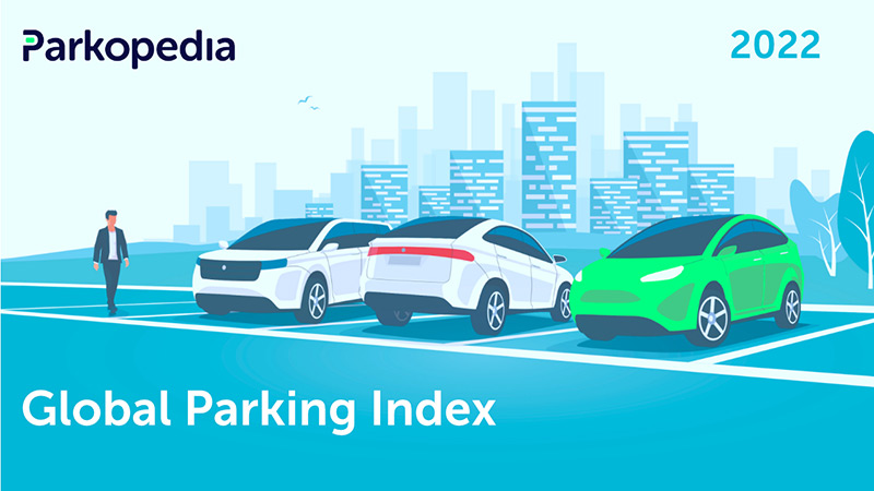 Parkopedia Global Parking Index 2022 Press Release Image, Industry Today