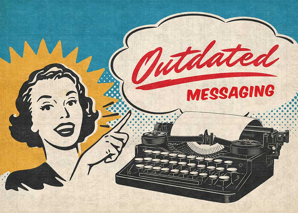 outdated messaging manufacturing