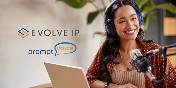 New partnership between Evolve IP and PromptVoice